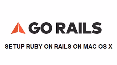 Setup Ruby On Rails on Mac OS