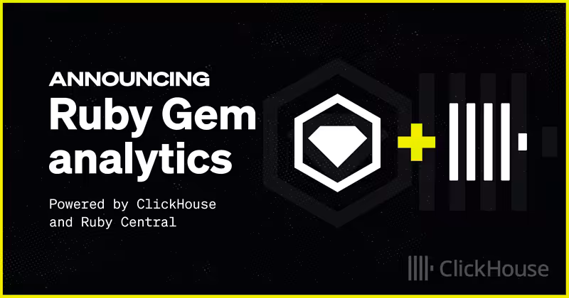 Announcing Ruby Gem analytics powered by ClickHouse and Ruby Central
