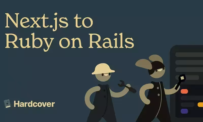 Part 1: How We Fell Out of Love with Next.js and Back in Love with Ruby on Rails & Inertia.js | Hardcover