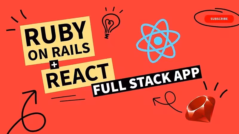 Build a React with Ruby on Rails App 2025 - YouTube