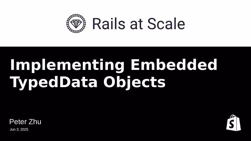 Implementing Embedded TypedData Objects | Rails at Scale