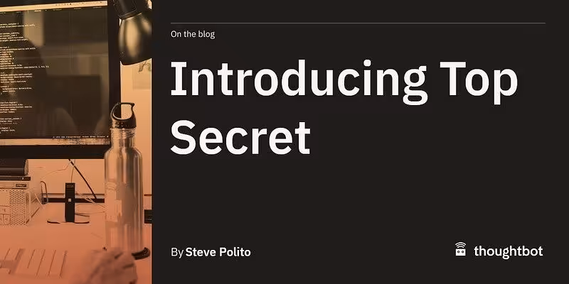 Introducing Top Secret