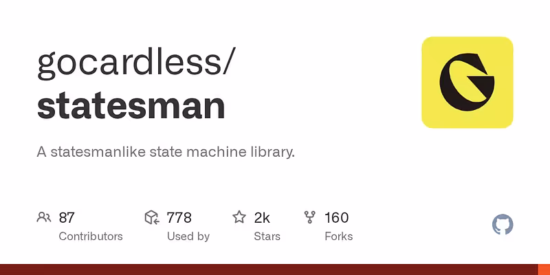 gocardless/statesman: A statesmanlike state machine library.