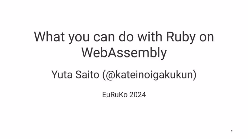 What you can do with Ruby on WebAssembly - Speaker Deck