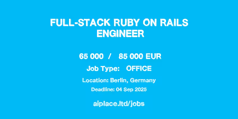 FULL-STACK RUBY ON RAILS ENGENEER - Berlin, Germany.