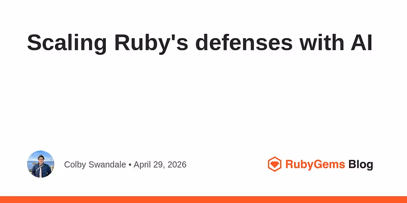 Scaling Ruby's defenses with AI - RubyGems Blog