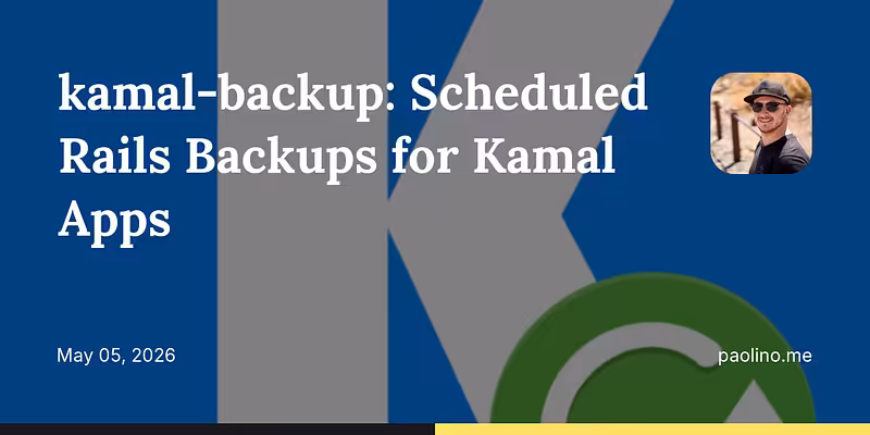 kamal-backup: Scheduled Rails Backups for Kamal Apps