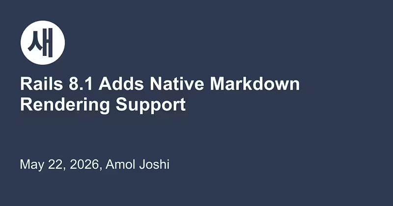 Rails 8.1 Adds Native Markdown Rendering Support | Saeloun Blog