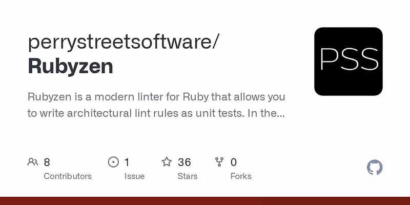 perrystreetsoftware/Rubyzen: Rubyzen is a modern linter for Ruby that allows you to write architectural lint rules as unit tests. 