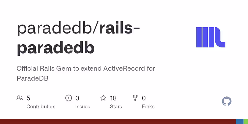 paradedb/rails-paradedb: Official Rails Gem to extend ActiveRecord for ParadeDB