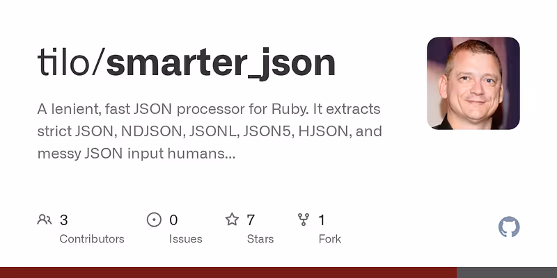 tilo/smarter_json: A lenient, fast JSON processor for Ruby. It extracts strict JSON, NDJSON, JSONL, JSON5, HJSON, and messy JSON input humans or LLMs actually write — and in benchmarks it matches or beats Oj on nearly every file. SmarterJSON is opinionated: we want your JSON processing to be successful. Traditional JSON parsers are strict - SmarterJSON keep going