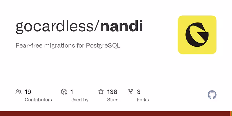 gocardless/nandi: Fear-free migrations for PostgreSQL