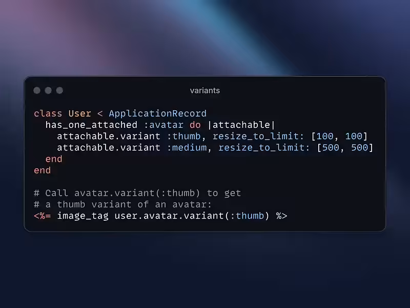 Understanding ActiveStorage Variants for Image Transformations in Rails