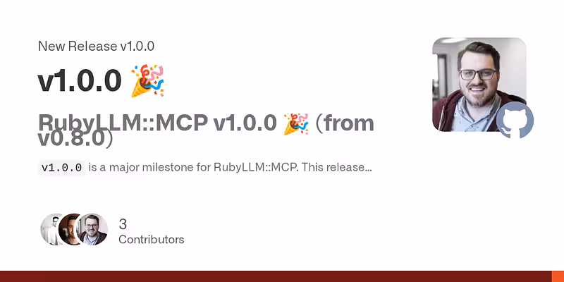 Release v1.0.0 🎉 · patvice/ruby_llm-mcp