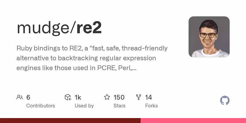 mudge/re2: Ruby bindings to RE2, a "fast, safe, thread-friendly alternative to backtracking regular expression engines like those used in PCRE, Perl, and Python".