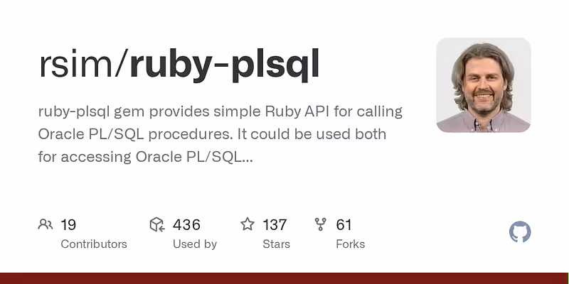rsim/ruby-plsql: ruby-plsql gem provides simple Ruby API for calling Oracle PL/SQL procedures. It could be used both for accessing Oracle PL/SQL API procedures in legacy applications as well as it could be used to create PL/SQL unit tests using Ruby testing libraries.