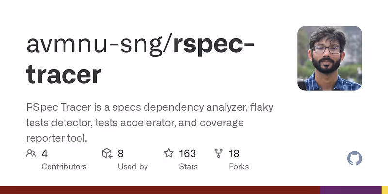 avmnu-sng/rspec-tracer: RSpec Tracer is a specs dependency analyzer, flaky tests detector, tests accelerator, and coverage reporter tool.