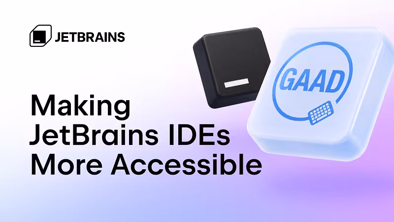 Improving Accessibility in JetBrains IDEs: What’s New and What’s Next in 2026