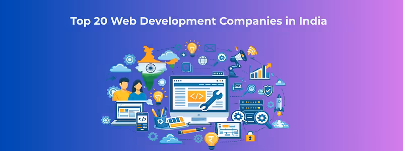 Top 20 Web Development Companies in India 2026