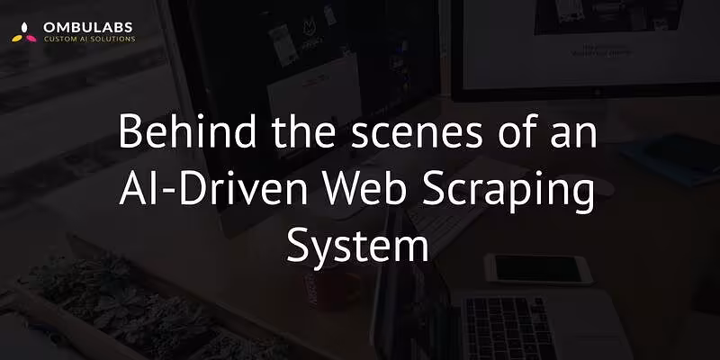 Behind an AI-Driven Web Scraping System
