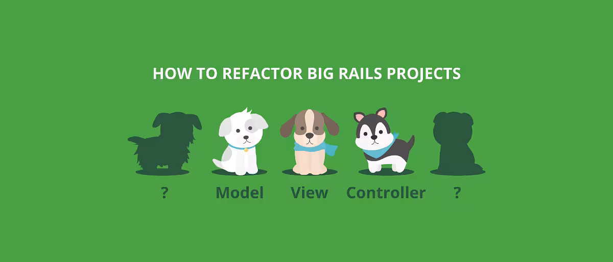 How To Refactor Big Rails Projects 